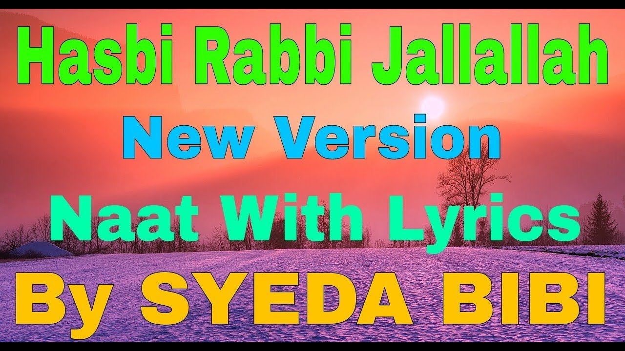 hasbi rabbi jallallah by ayesha abdul basith